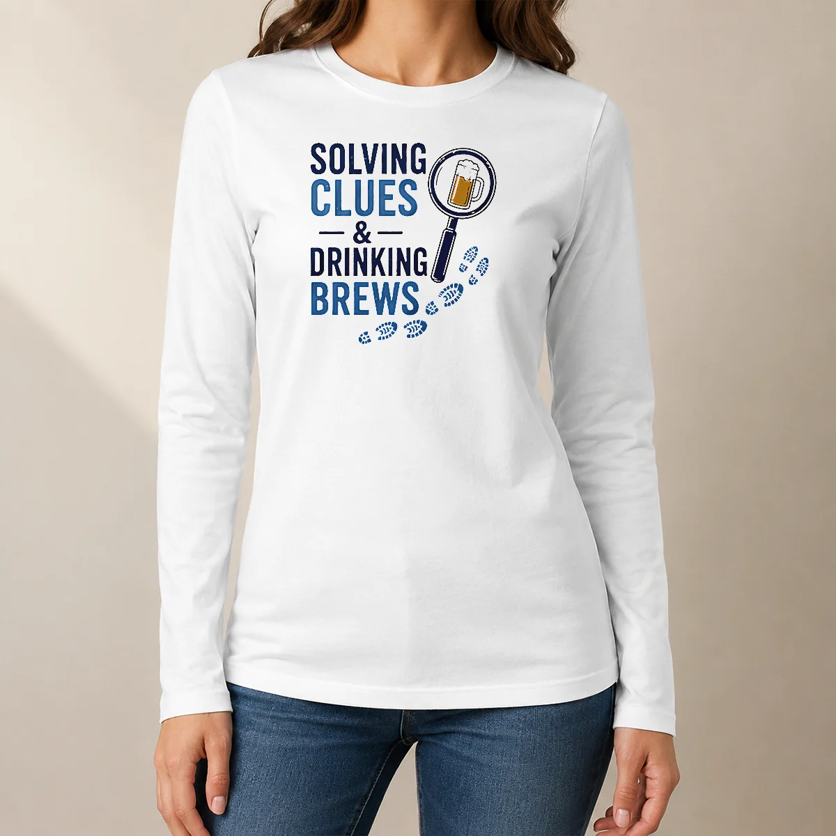 Nice Solving Clues And Drinking Brews Detective Long Sleeve Shirt