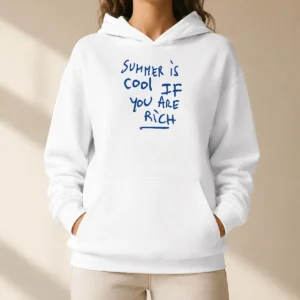 Nice Summer Is Cool If You Are Rich Handwritten Marker Statement Wealth Quote Hoodie