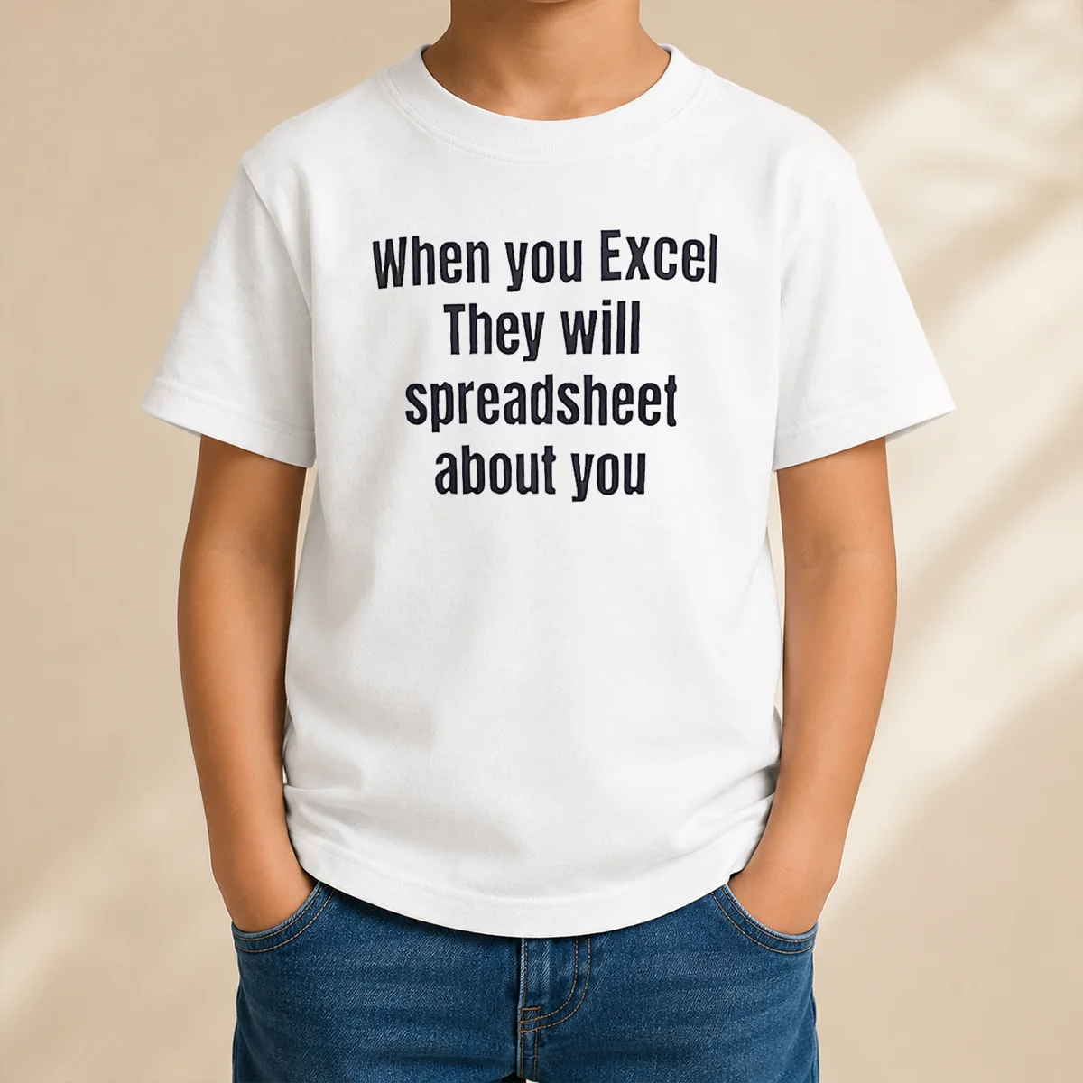 Nice When You Excel They Will Spreadsheet About You Kids T-Shirt