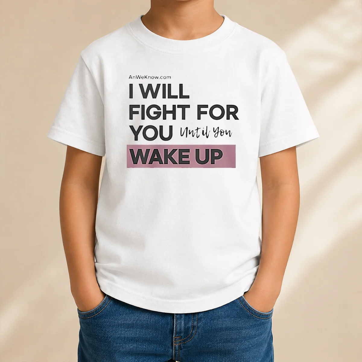Official I Will Fight For You Until You Wake Up Kids T-Shirt