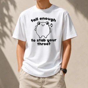 Official Tall Enough To Stab Your Throat Frog