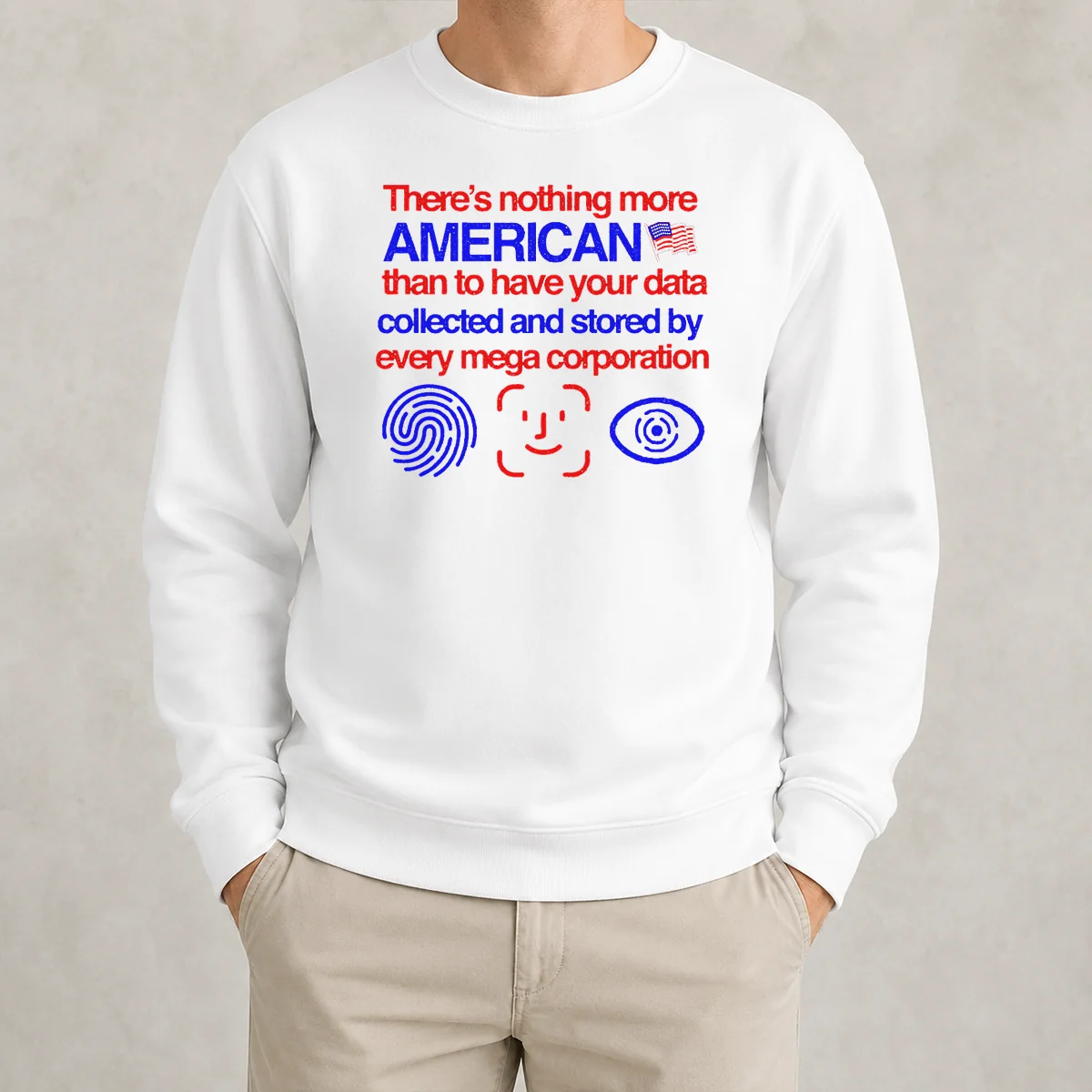 Official There Is Nothing More American Than To Have Your Data Collected And Stored By Every Mega Corporation sweater in navy blue, long-sleeve crewneck