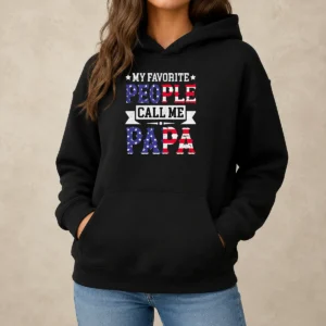 Original My Favorite People Call Me Papa Hoodie