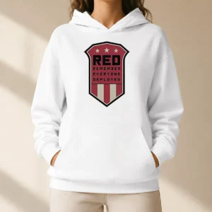 Original Red Remember Everyone Deployed Military Support Shield Hoodie