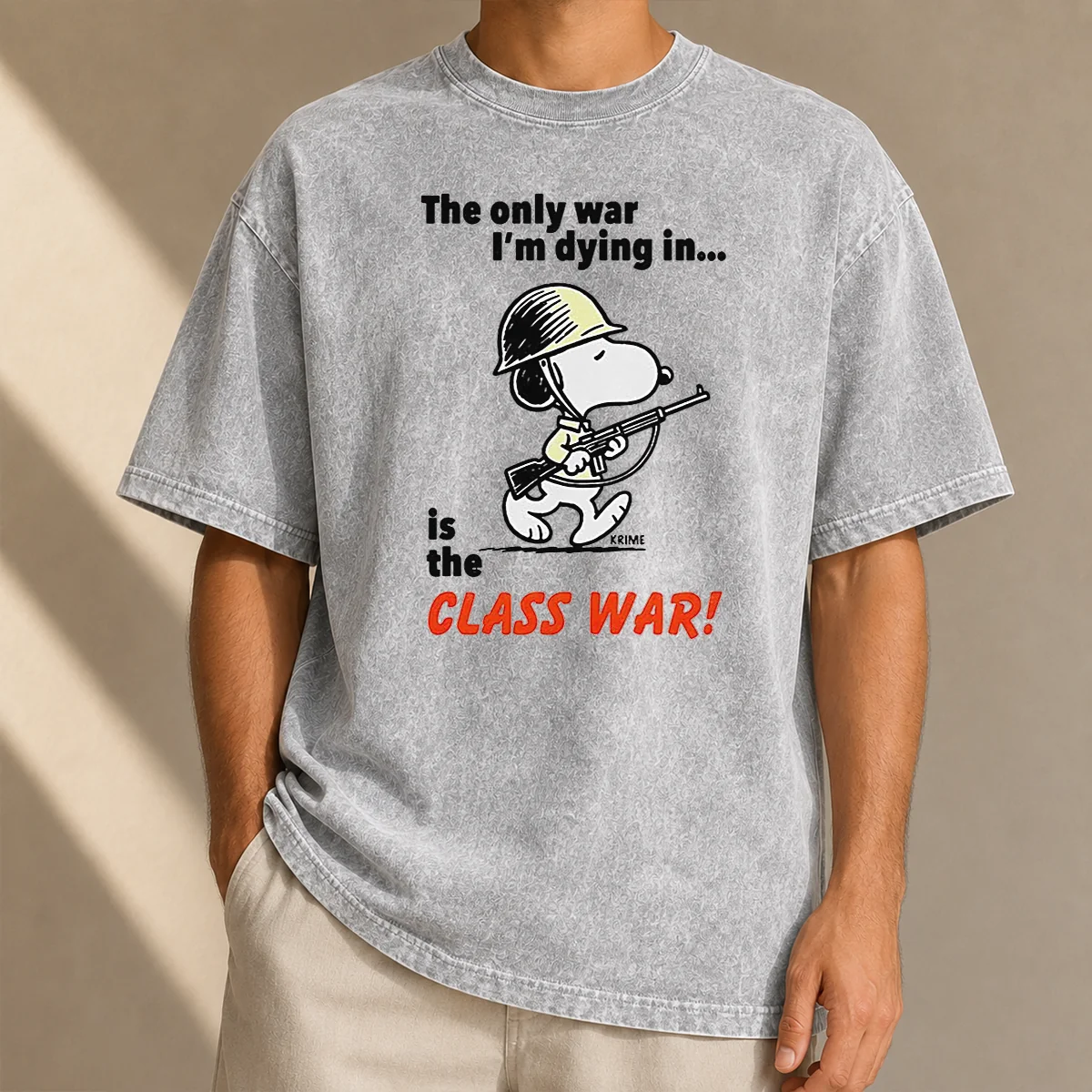 Original Snoopy The Only War I'M Dying In Is The Class War washed t shirt with vintage look and bold graphic print