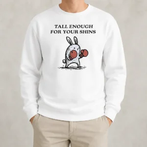 Original Tall Enough For Your Shins Boxing Rabbit Sweater