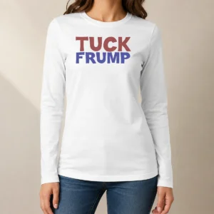 Original Tuck Frump Political Satire Long Sleeve Shirt in black with bold white text design