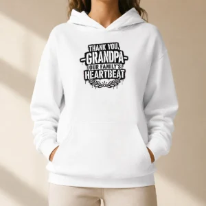 Premium Pretty Family Celebration Grandpa Thank You Stencil Hoodie