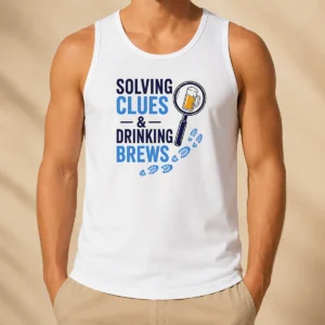 Premium Solving Clues And Drinking Brews Tank Top
