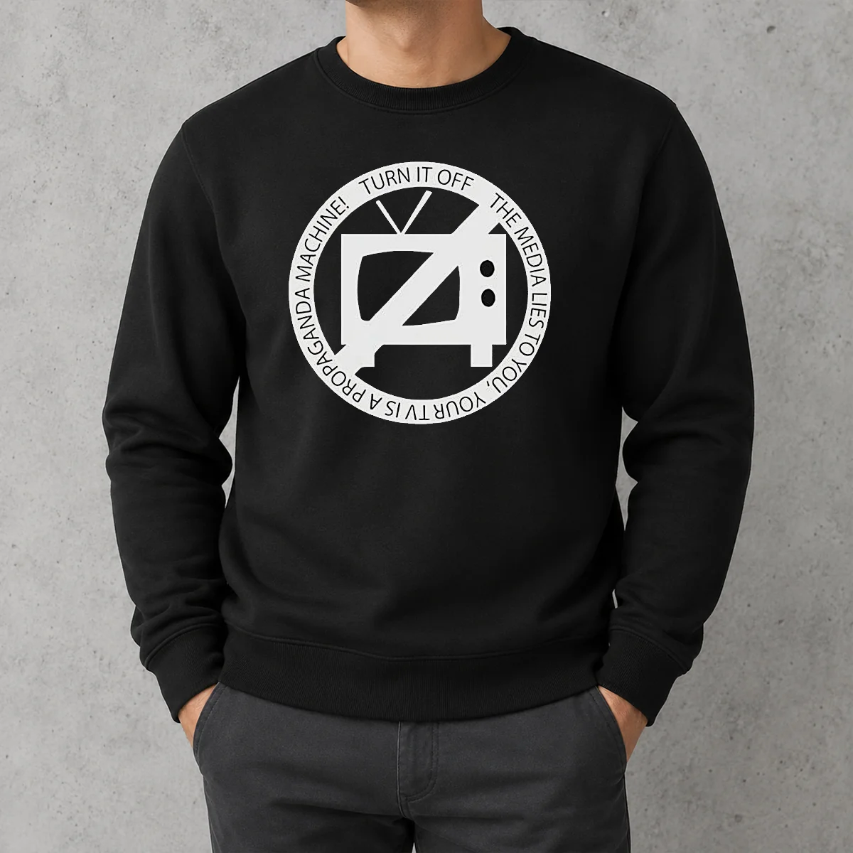 Premium Turn It Off The Media Lies To You Your TV Is A Propaganda Machine sweater in black with bold white text graphic