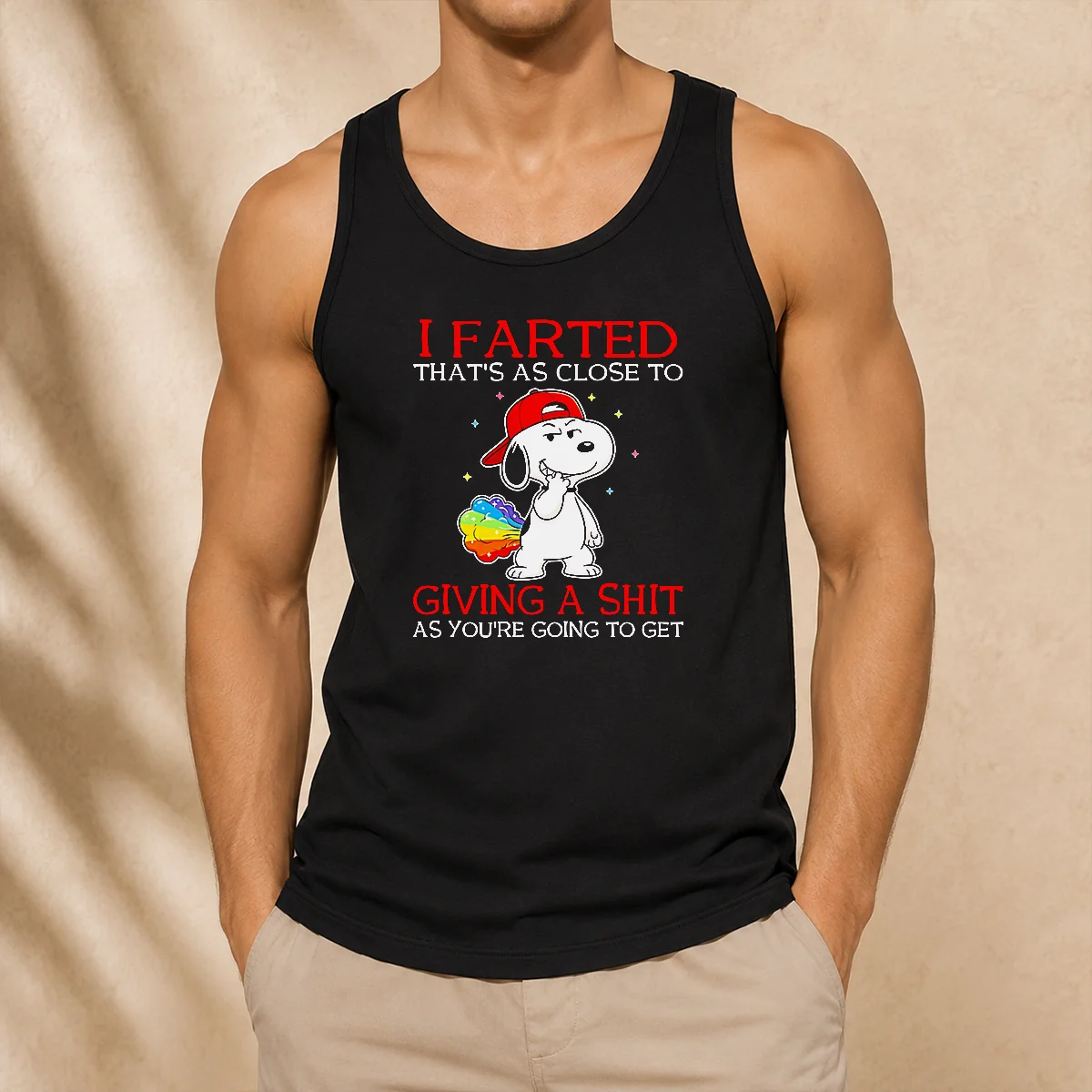 Pretty Funny Snoopy I Farted That'S As Close To Giving A Shit As You'Re Going To Get Tank Top