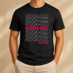 Pretty Mexico Soccer Fan Gooaalll Apparel Goal