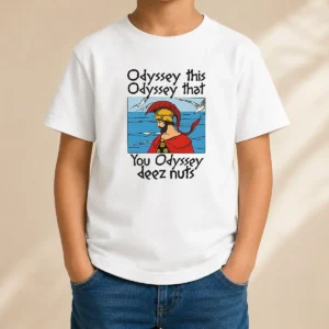 Pretty Official Odyssey This Odyssey That. You Odyssey Deez Nuts Kids T-Shirt