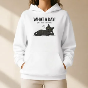 Pretty What A Day Cat It'S Been 5 Minutes Hoodie in charcoal gray with front kangaroo pocket and drawstring hood