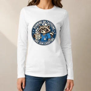 Tired Raccoon Nurse Running on Caffeine Mascot Badge Long Sleeve Shirt