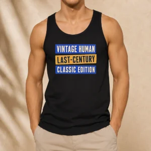 Top Official Vintage Human Last Century Classic Edition Tank Top