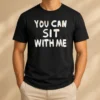 Top Official You Can Sit With Me Text