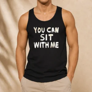 Top Official You Can Sit With Me Text Tank Top